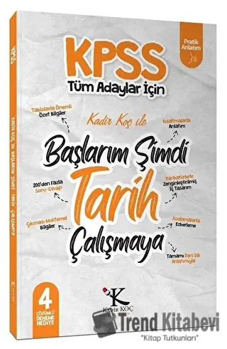 KPSS Başlarım Şimdi Tarih Çalışmaya Ders Notları Kadir Koç Akademi, Ka