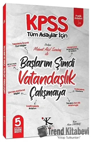 KPSS Başlarım Şimdi Vatandaşlık Çalışmaya Ders Notları Kadir Koç Akade