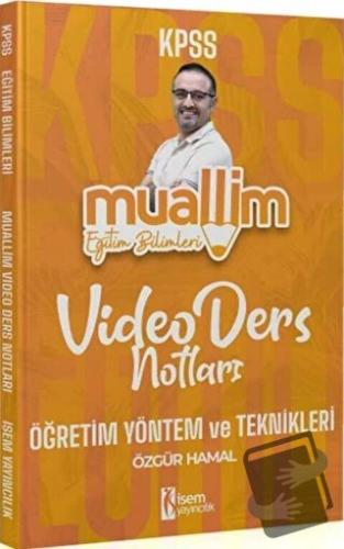 KPSS Eğitim Bilimleri Muallim Öğretim Yöntem ve Teknikleri Video Ders 