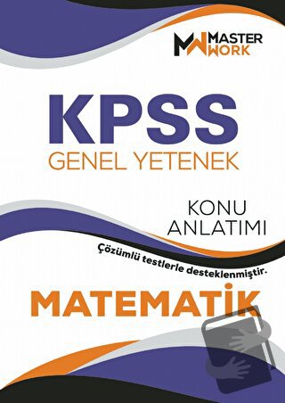 KPSS Genel Yetenek Matematik Konu Anlatımı - Kolektif - MasterWork - F