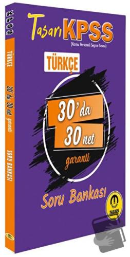 Kpss Türkçe 30 Da 30 Net Soru Bankası - Kolektif - Tasarı Eğitim Yayın