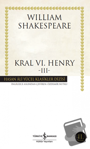 Kral 6. Henry - 3 - William Shakespeare - İş Bankası Kültür Yayınları 