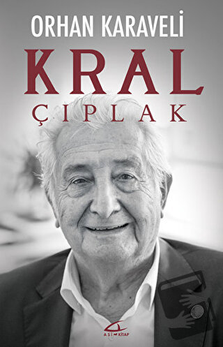 Kral Çıplak - Orhan Karaveli - Asi Kitap - Fiyatı - Yorumları - Satın 