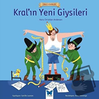 Kral’ın Yeni Giysileri - Ünlü Eserler Serisi - Hans Christian Andersen