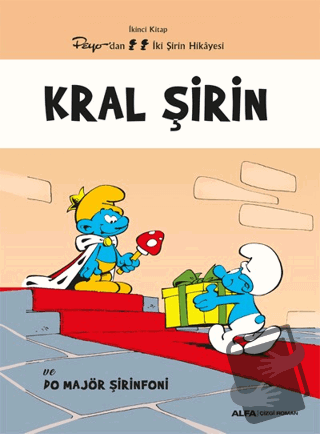 Kral Şirin ve Do Majör Şirinfoni - Kolektif - Alfa Yayınları - Fiyatı 