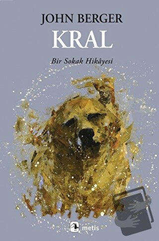 Kral - John Berger - Metis Yayınları - Fiyatı - Yorumları - Satın Al