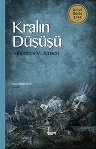 Kralın Düşüşü - Johannes V. Jensen - Dedalus Kitap - Fiyatı - Yorumlar