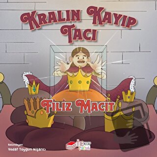 Kralın Kayıp Tacı - Filiz Macit - The Çocuk - Fiyatı - Yorumları - Sat