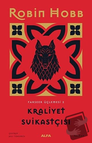 Kraliyet Suikastçısı - Farseer Üçlemesi 2 - Robin Hobb - Alfa Yayınlar