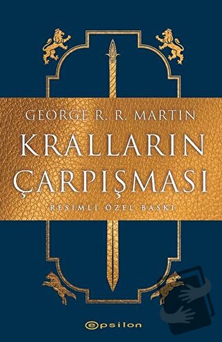 Kralların Çarpışması (Ciltli) - George R. R. Martin - Epsilon Yayınevi