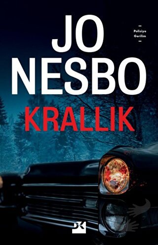 Krallık - Jo Nesbo - Doğan Kitap - Fiyatı - Yorumları - Satın Al