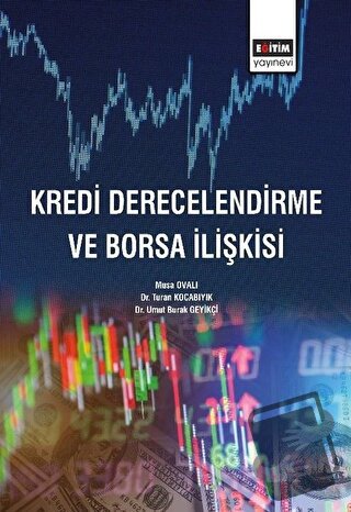 Kredi Derecelendirme ve Borsa İlişkisi - Musa Ovalı - Eğitim Yayınevi 