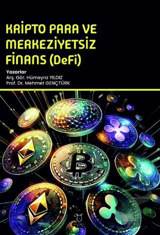 Kripto Para ve Merkeziyetsiz Finans (DeFi) - Hümeyra Yıldız - Akademis