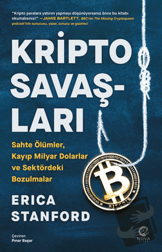 Kripto Savaşları: Sahte Ölümler, Kayıp Mi̇lyar Dolarlar ve Sektördeki̇