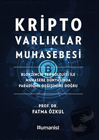 Kripto Varlıklar Muhasebesi: Blokzincir Teknolojisi ile Muhasebe Dünya