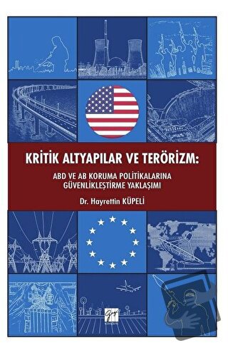 Kritik Altyapılar ve Terörizm - Hayrettin Küpeli - Gazi Kitabevi - Fiy