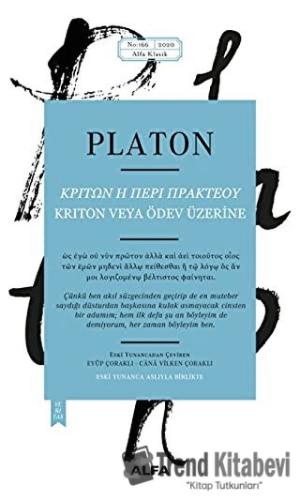 Kriton Veya Ödev Üzerine - Platon (Eflatun) - Alfa Yayınları - Fiyatı 