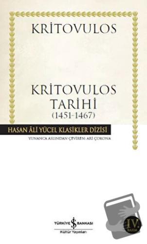 Kritovulos Tarihi (1451-1467) - Kritovulos - İş Bankası Kültür Yayınla