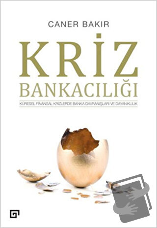 Kriz Bankacılığı - Caner Bakır - Koç Üniversitesi Yayınları - Fiyatı -