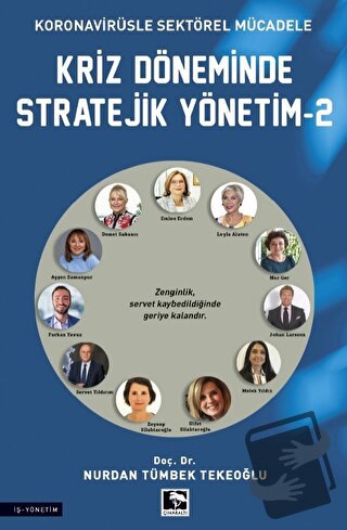 Kriz Döneminde Stratejik Yönetim - 2 - Nurdan Tümbek Tekeoğlu - Çınara