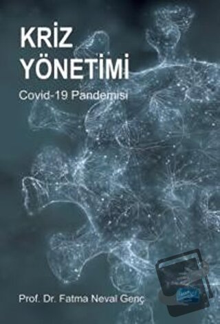 Kriz Yönetimi - Fatma Neval Genç - Nobel Akademik Yayıncılık - Fiyatı 