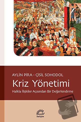 Kriz Yönetimi - Aylin Pira - İletişim Yayınevi - Fiyatı - Yorumları - 