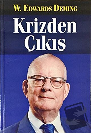 Krizden Çıkış (Ciltli) - W. Edwards Deming - KalDer Yayınları - Fiyatı