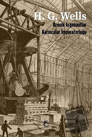 Kronik Argonautlar - Karıncalar İmparatorluğu - H. G. Wells - Laputa K