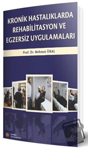 Kronik Hastalıklarda Rehabilitasyon ve Egzersiz Uygulamaları - Mehmet 