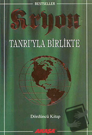 Kryon: 4. Kitap Tanrı’yla Birlikte - Lee Carroll - Akaşa Yayınları - F