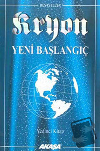 Kryon: 7. Kitap Yeni Başlangıç - Lee Carroll - Akaşa Yayınları - Fiyat