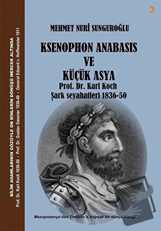 Ksenophon Anabasis ve Küçük Asya - Mehmet Nuri Sunguroğlu - Cinius Yay