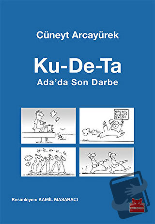 Ku-De-Ta : Ada'da Son Darbe - Cüneyt Arcayürek - Kırmızı Kedi Yayınevi