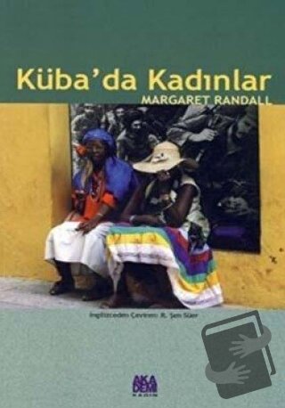 Küba’da Kadınlar - Margaret Randall - Akademi Yayın - Fiyatı - Yorumla