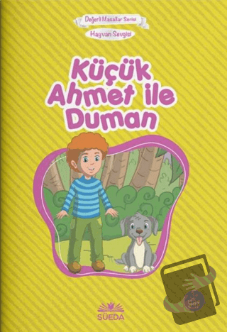 Küçük Ahmet ile Dumani - Hayvan Sevgisi (Çanta Boy) - Hilal Beşik - Sü