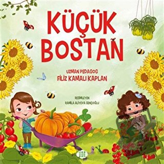 Küçük Bostan - Filiz Kamalı Kaplan - Dokuz Çocuk - Fiyatı - Yorumları 