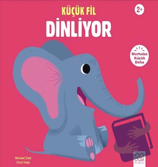 Küçük Fil Dinliyor - Michael Dahl - 1001 Çiçek Kitaplar - Fiyatı - Yor