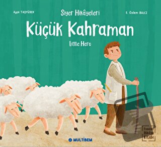 Küçük Kahraman - Ayşe Taşyürek - Multibem Yayınları - Fiyatı - Yorum