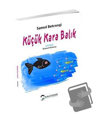 Küçük Kara Balık - Samed Behrengi - Kalender Yayınevi - Fiyatı - Yorum