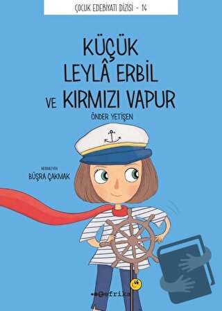 Küçük Leyla Erbil ve Kırmızı Vapur - Önder Yetişen - Tefrika Yayınları