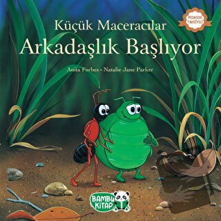 Küçük Maceracılar - Arkadaşlık Başlıyor - Anita Forbes - Bambu Kitap -