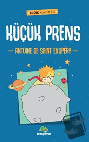 Küçük Prens - Antoine De Saint Exupery - Bookalemun Yayınevi - Fiyatı 