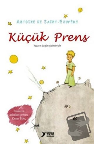 Küçük Prens - Antoine de Saint-Exupery - Yuva Yayınları - Fiyatı - Yor