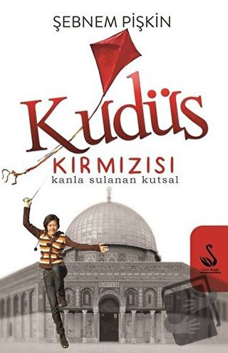 Kudüs Kırmızısı - Şebnem Pişkin - Siyah Kuğu Yayınları - Fiyatı - Yoru