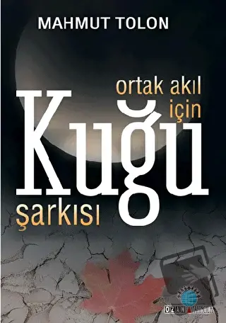 Kuğu Şarkısı - Mahmut Tolon - Ozan Yayıncılık - Fiyatı - Yorumları - S