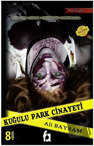 Kuğulu Park Cinayeti - Ali Bayram - Fa Yayınları - Fiyatı - Yorumları 