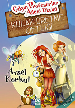 Kulak Üretme Çiftliği - Aysel Korkut - Altın Kitaplar - Fiyatı - Yorum