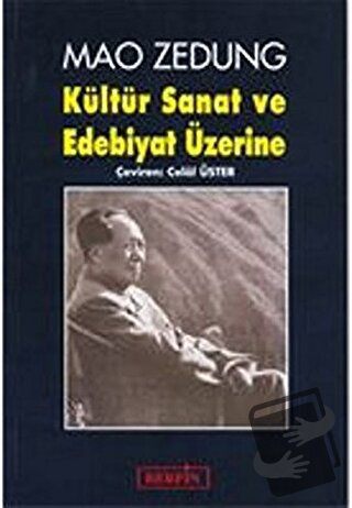 Kültür Sanat ve Edebiyat Üzerine - Mao Zedung - Berfin Yayınları - Fiy