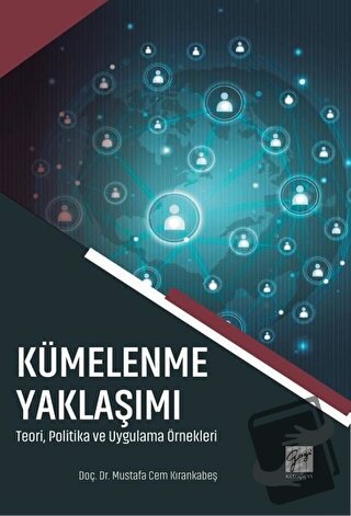 Kümelenme Yaklaşımı - Mustafa Cem Kırankabeş - Gazi Kitabevi - Fiyatı 