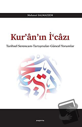 Kur’an’ın İ‘cazı - Mehmet Salmazzem - Araştırma Yayınları - Fiyatı - Y